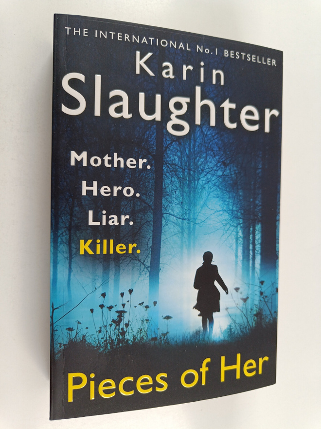 Karin Slaughter : Pieces of her