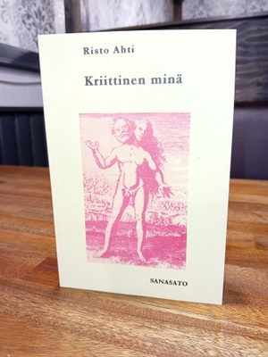 Risto Ahti :  Kriittinen minä  (  SIS POSTIKULU)