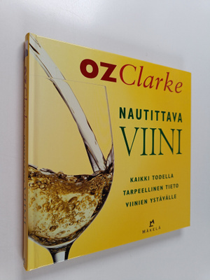 Oz Clarke : Nautittava viini