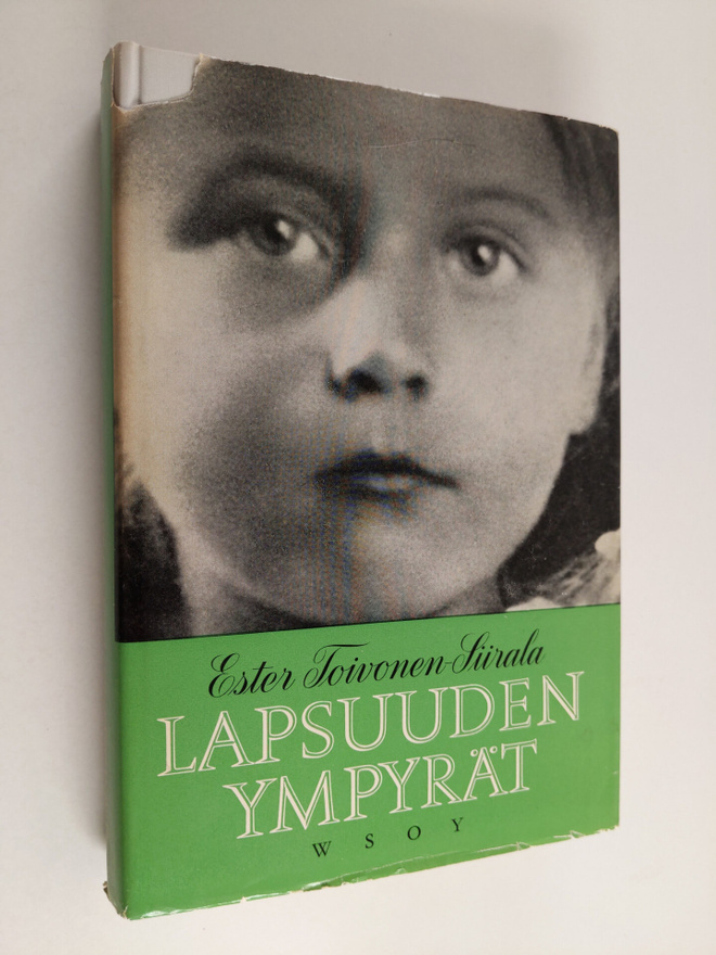 Ester Toivonen-Siirala : Lapsuuden ympyrät