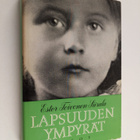 Ester Toivonen-Siirala : Lapsuuden ympyrät - pikkukuva 1
