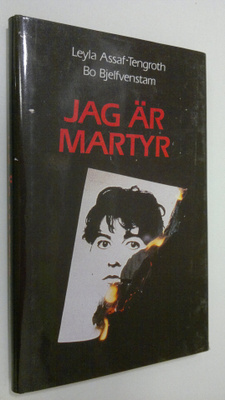 Leyla Assaf-Tengroth : Jag är martyr