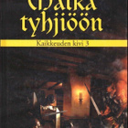 Margaret Weis & Tracy Hickman - Matka tyhjiöön - pikkukuva 1