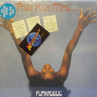 FUNKADELIC-FREE YOUR MIND AND YOUR ASS WILL FOLLOW - M/M LP - pikkukuva 1