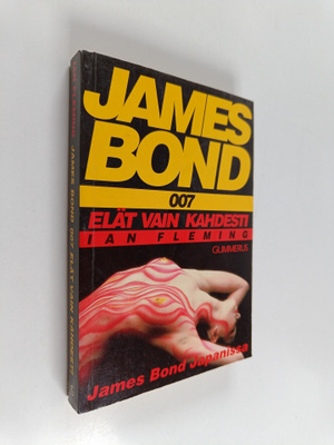 Ian Fleming : Elät vain kahdesti