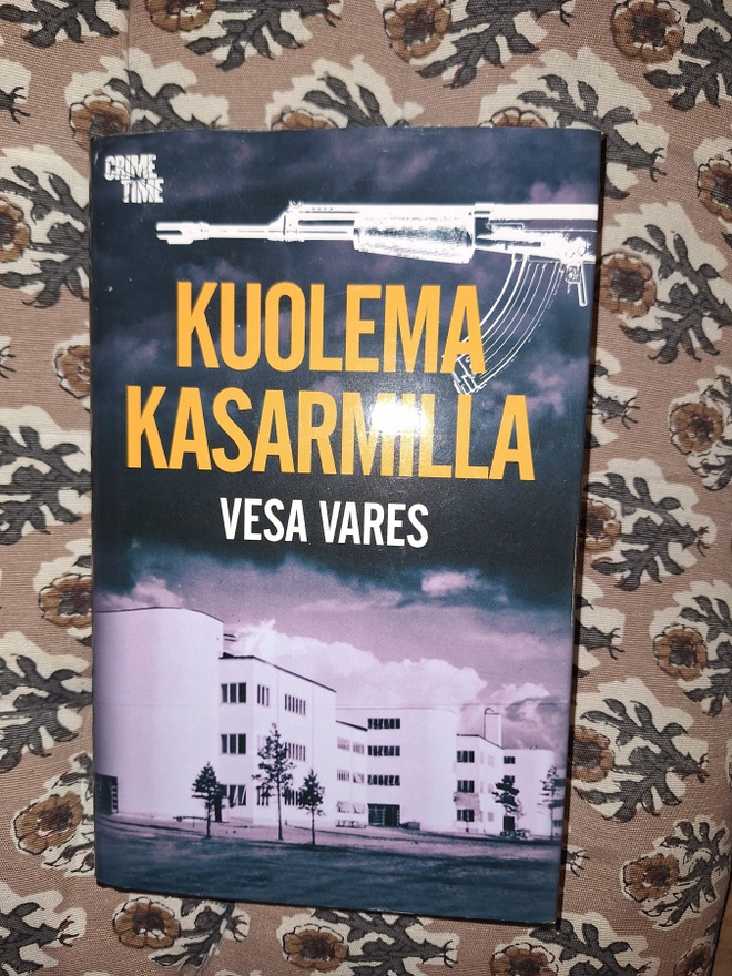 Vesa Vares : Kuolema kasarmilla 1p