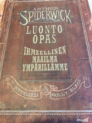 SPIDERWICK: LUONTO-OPAS ihmeellinen maailma ympärillämme