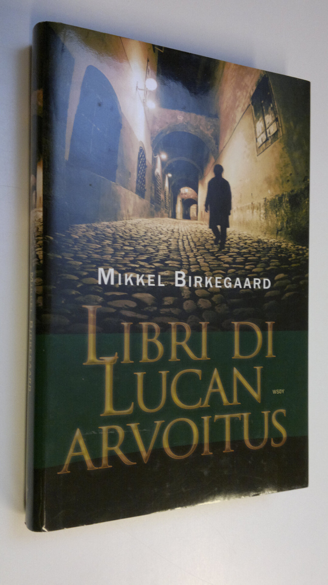Mikkel Birkegaard : Libri di Lucan arvoitus