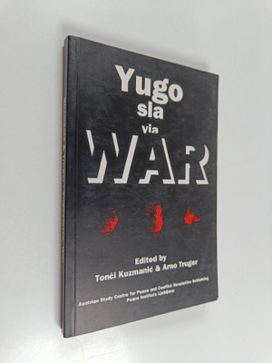 Tonci Kuzmanic : Yugoslavia war