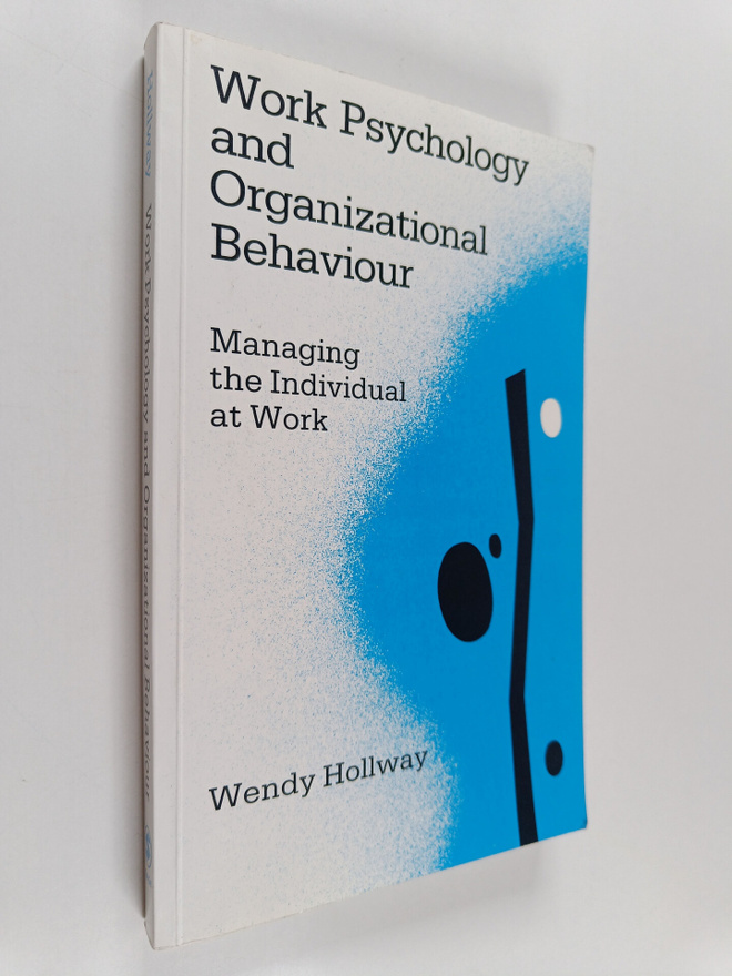 Wendy Hollway : Work psychology and organizational behavi...