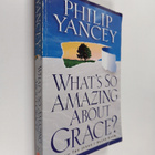 Philip Yancey : What's So Amazing about Grace? - pikkukuva 1