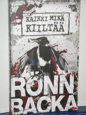Christian Rönnbacka : KAIKKI MIKÄ KIILTÄÄ