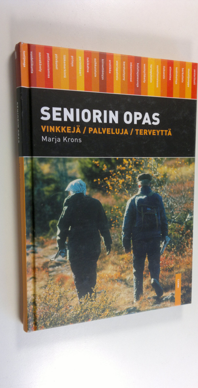 Marja Krons : Seniorin opas : vinkkejä, palveluja, terveyttä