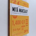 Outi Somervuori : Mitä maksaa? Hinnoittelun psykologiaa - pikkukuva 1