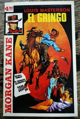 Morgan Kane 38: El Gringo