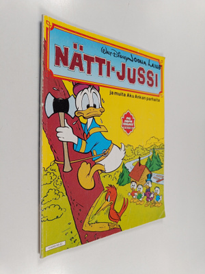 Walt Disney ym. : Nätti-Jussi ja muita Aku Ankan parhaita