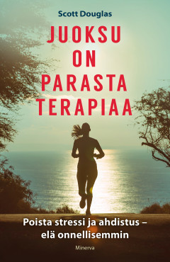 Scott Douglas: Juoksu on parasta terapiaa