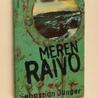 Sebastian Junger : Meren raivo - pikkukuva 1
