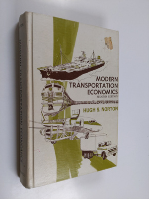 Hugh Stanton Norton : Modern Transportation Economics