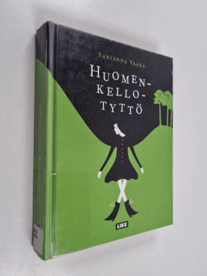 Sarianna Vaara : Huomenkellotyttö
