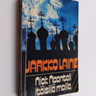 Jarkko Laine : Nick Naantali itäisillä mailla - pikkukuva 1