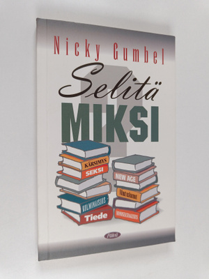 Nicky Gumbel : Selitä miksi