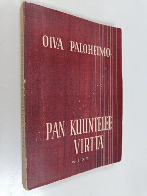 Oiva Paloheimo : Pan kuuntelee virttä