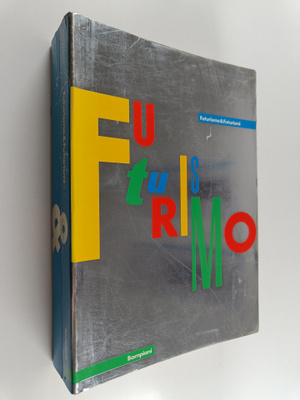 Pontus Hulten : Futurismo & futurismi