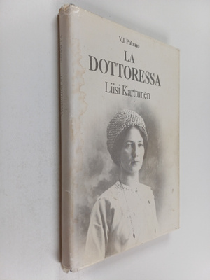 V. J. Palosuo : La dottoressa : Liisi Karttunen Roomassa ...