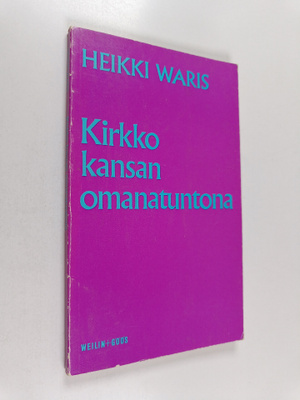 Heikki Waris : Kirkko kansan omanatuntona