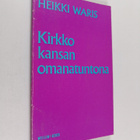 Heikki Waris : Kirkko kansan omanatuntona - pikkukuva 1