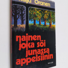 Raija Oranen : Nainen joka söi junassa appelsiinin : nove... - pikkukuva 1