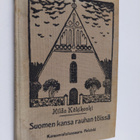 Hilda Käkikoski : Suomen historia nuorisolle; 3 nide : Su... - pikkukuva 1