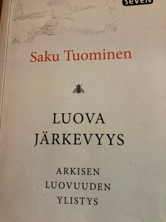 LUOVA JÄRKEVYYS - ARKISEN LUOVUUDEN YLISTYS