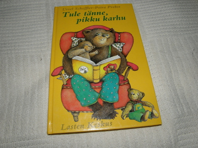 Scheffler - Probst Tule tänne, pikku karhu
