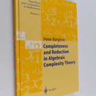 Peter Burgisser : Completeness and reduction in algebraic... - pikkukuva 1