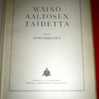 Onni Okkonen : Wäinö Aaltosen taidetta 1944 1.p. - pikkukuva 2