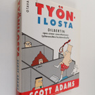 Scott Adams : Työnilosta : Dilbertin opas onnen saavuttam... - pikkukuva 1