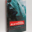 Karin Alvtegen : Tuntematon - pikkukuva 1