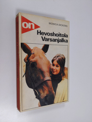 Monica Dickens : Hevoshoitola Varsanjalka