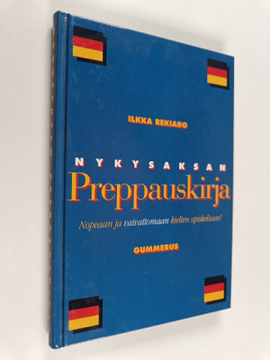 Ilkka Rekiaro : Nykysaksan preppauskirja