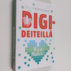 Mari Koistinen : Digideiteillä : it's a match! - pikkukuva 1