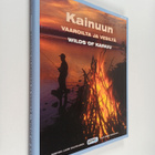 Reijo Heikkinen ym. : Kainuun vaaroilta ja vesiltä = Wild... - pikkukuva 1
