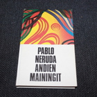 Pablo Neruda - Andien mainingit 1973 - pikkukuva 1