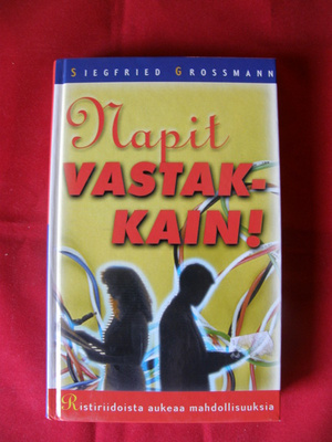 Grossmann, Siegfried : Napit vastakkain