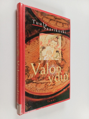 Tuula Saarikoski : Valon ydin