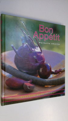 Tiia (toim.) Koskimies : Bon appetit : parhaita ohjeita