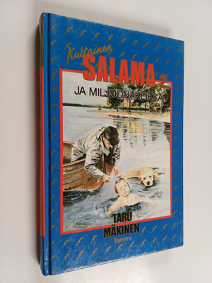 Taru Mäkinen : Kultainen Salama ja miljoonakeikka