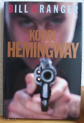 Bill Granger: Koodi Hemingway, Kirjayhtymä-87. 278 s. Sid.
