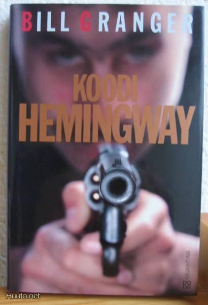 Bill Granger: Koodi Hemingway, Kirjayhtymä-87. 278 s. Sid.